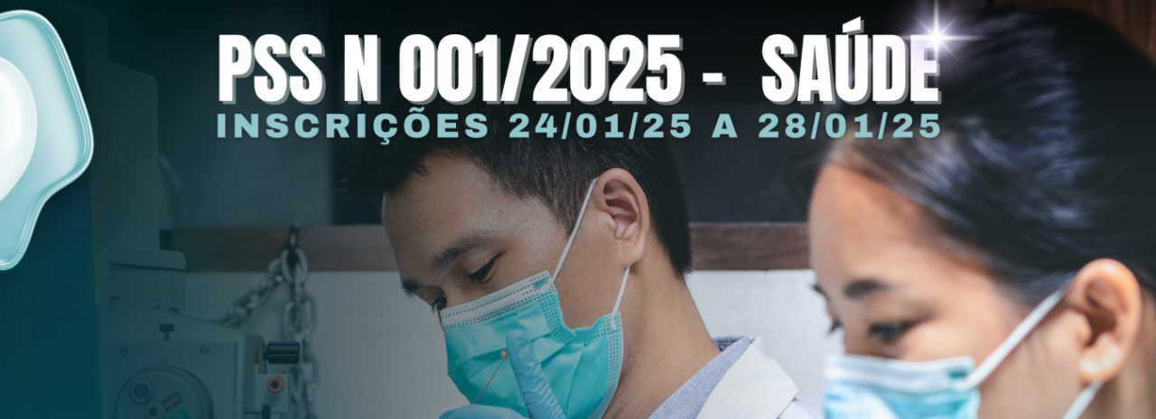 ´PSS N° 001/2025 - SAÚDE