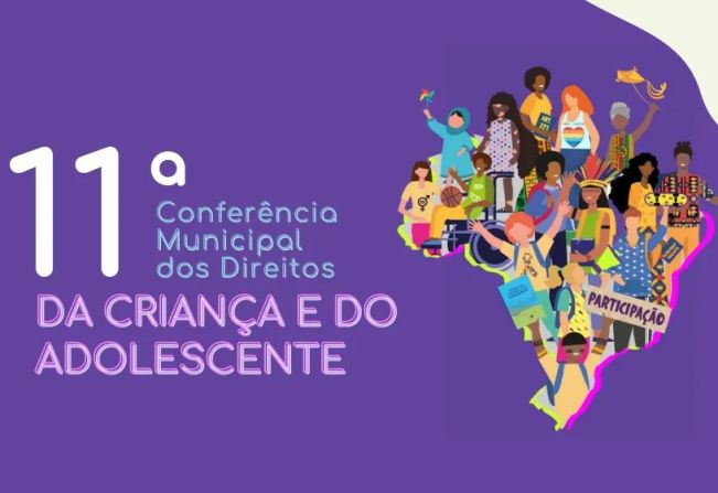 Conselho da Criança e do Adolescente realiza 11ª Conferência Municipal