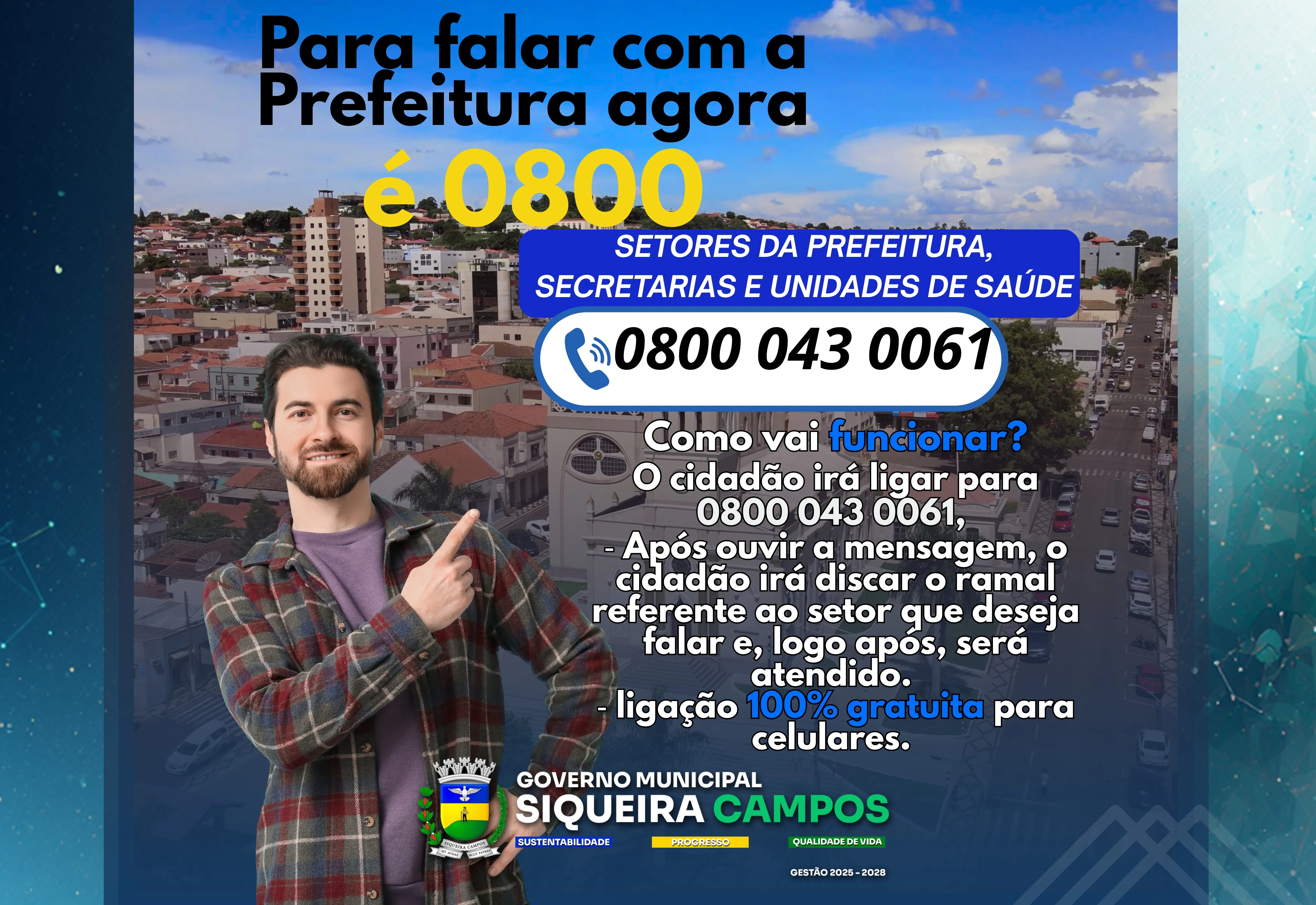 Para falar com a prefeitura agora é 0800!