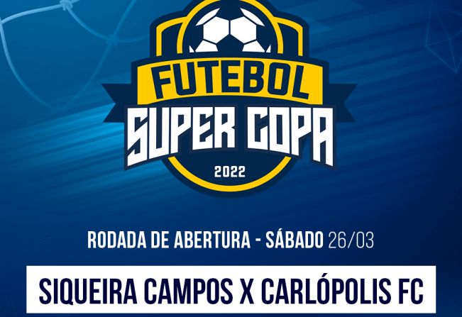 Super Copa de Futebol 2022: Rodada de abertura é neste Sábado